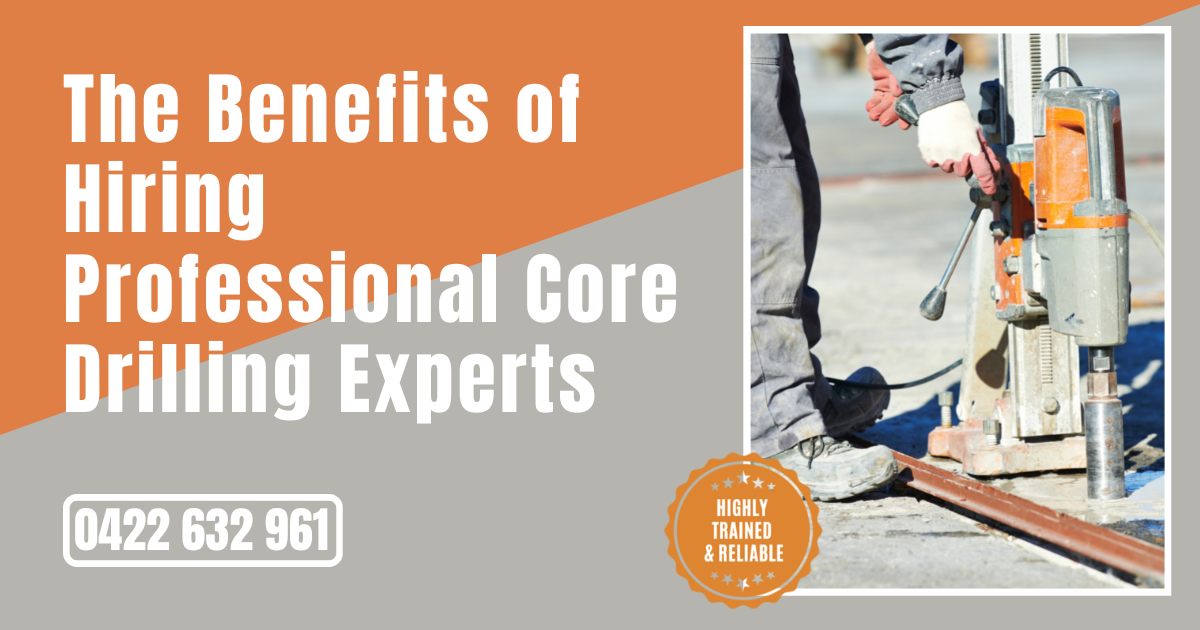 The Benefits of Hiring Professional Core Drilling